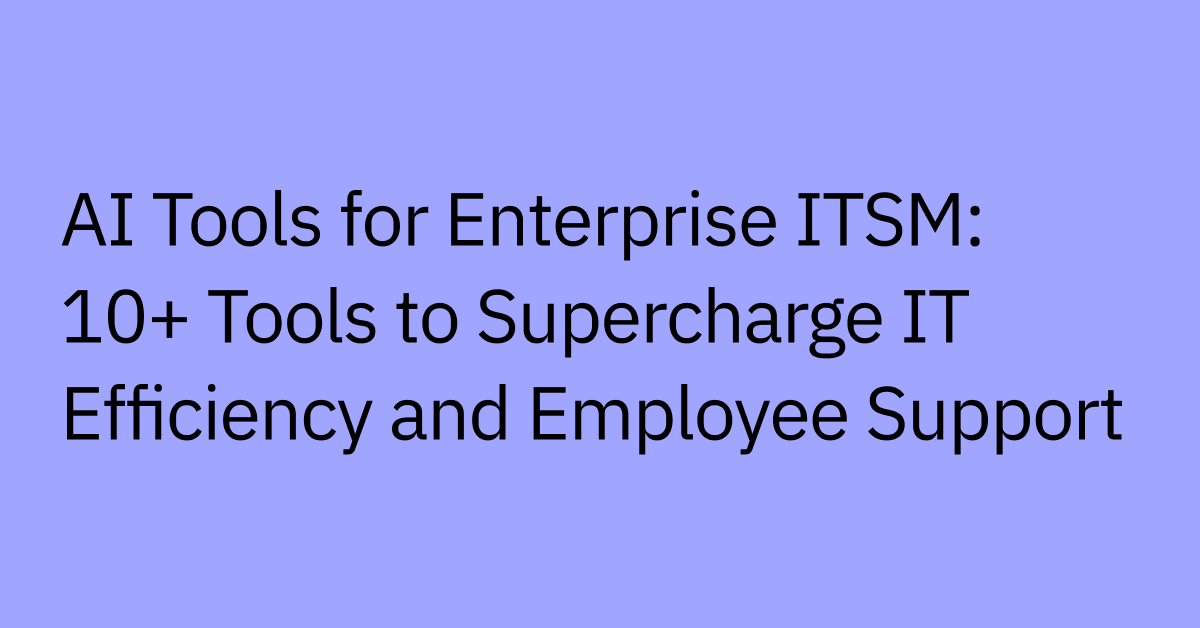 ai-tools-enterprise-itsm-featured-image
