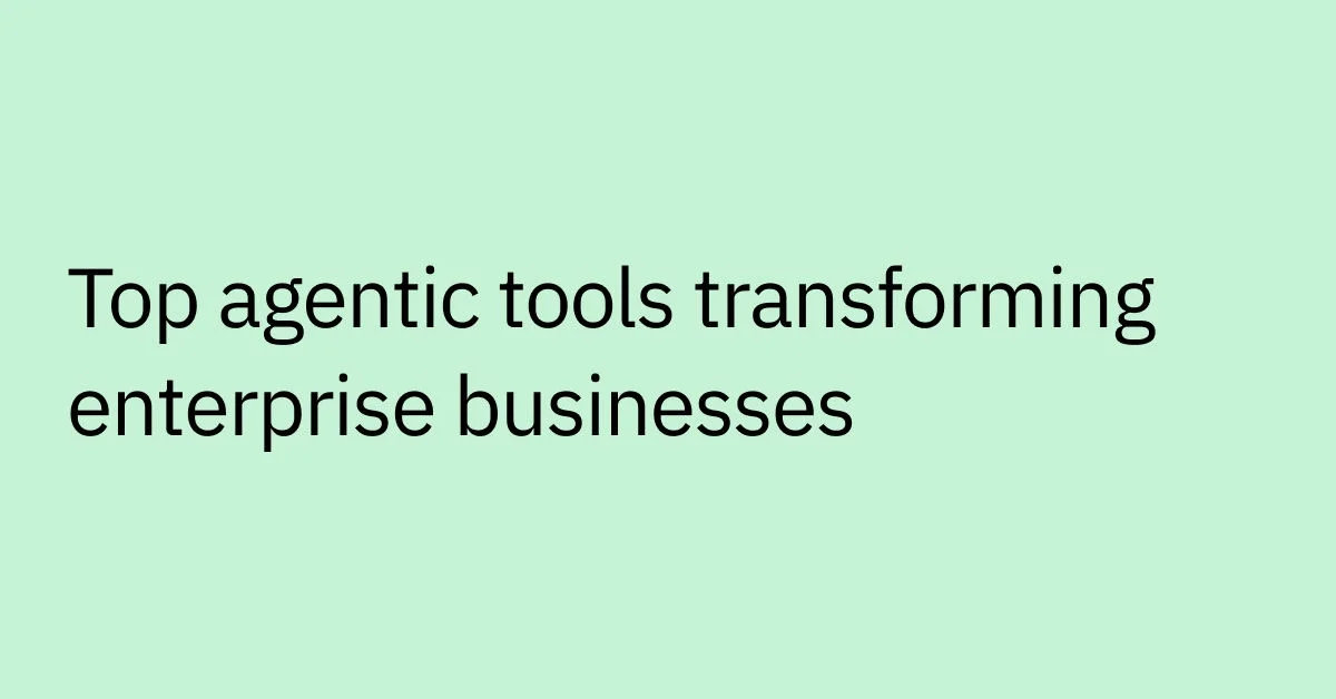 agentic ai tools for business featured image