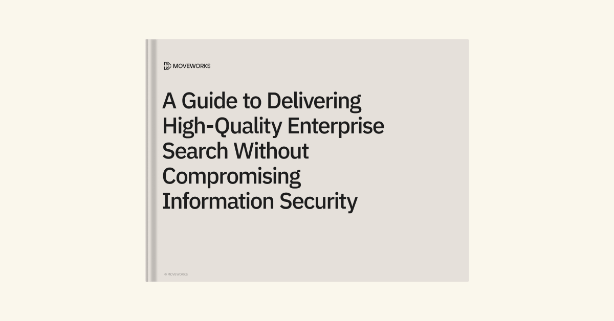 Guide to delivering high-quality enterprise search experience without compromising security
