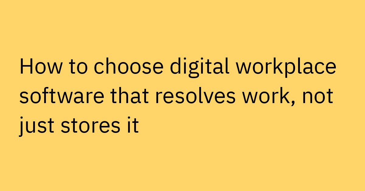 How to Choose Digital Workplace Software for Enterprise