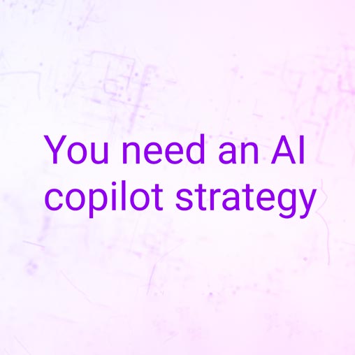 you-need-an-ai-copilot-strategy-blog