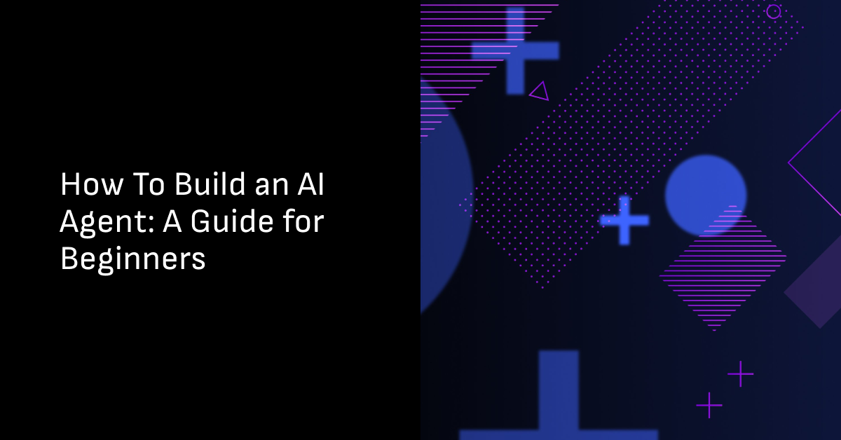 How to build an ai agent
