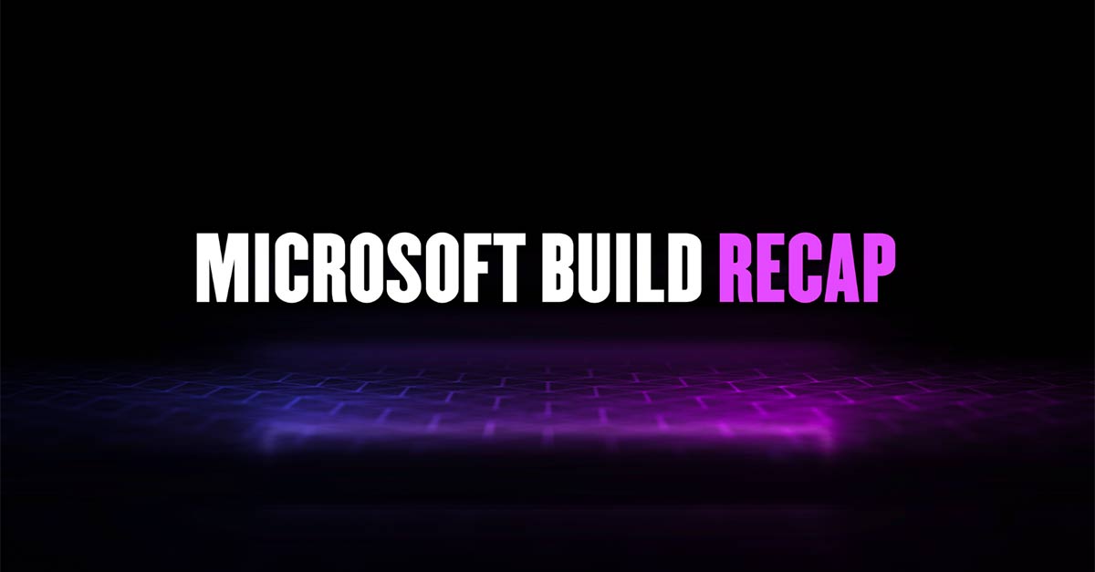microsoft-build-recap-2023