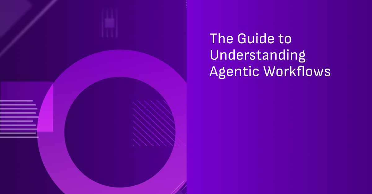 guide to agentic workflows featured image