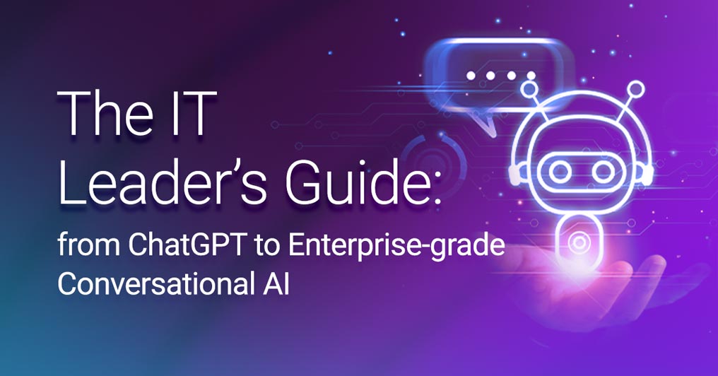 it-leaders-guide-to-enterprise-grade-conversational-ai